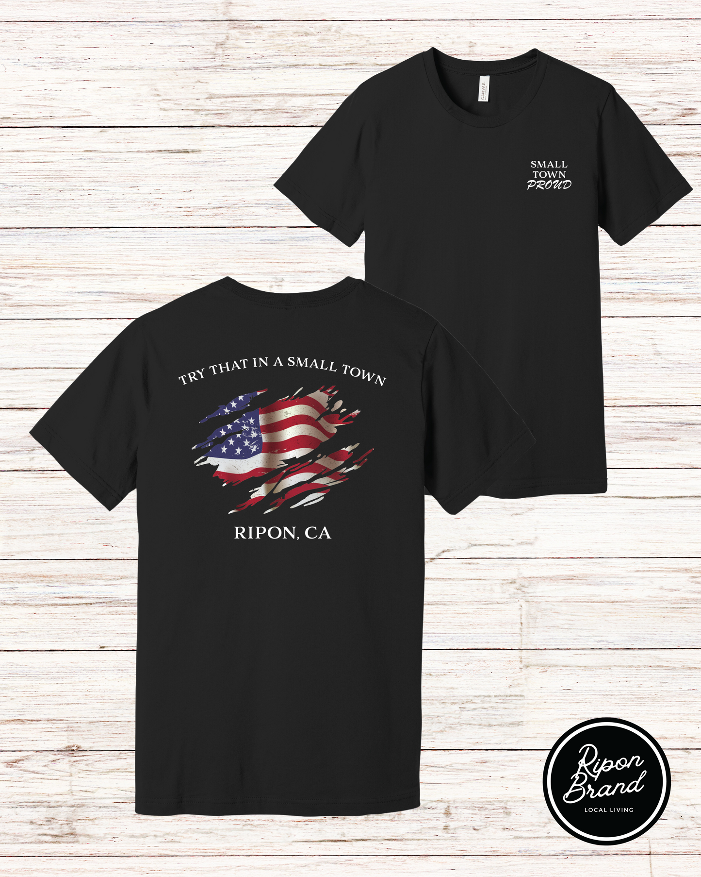 Try that in a Small Town Tee