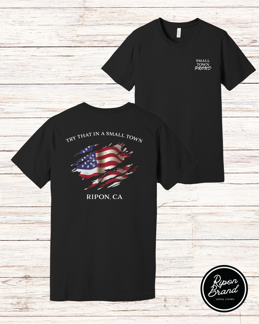 Try that in a Small Town Tee