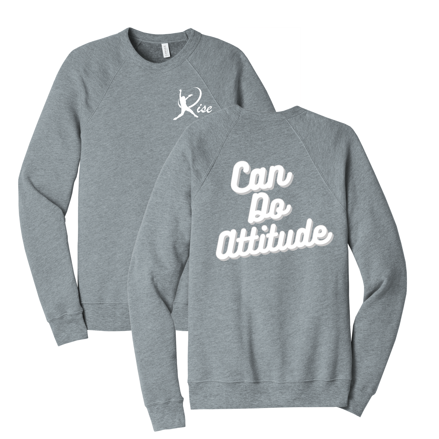 Can Do Attitude Crewneck Sweatshirt