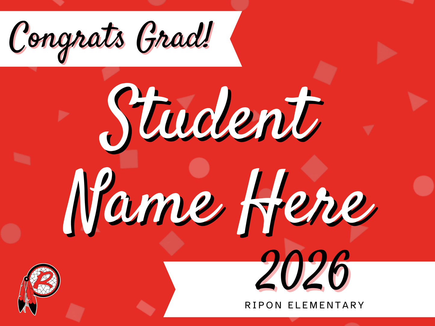 Ripon Elementary 8th Grade Grad Sign (no picture)