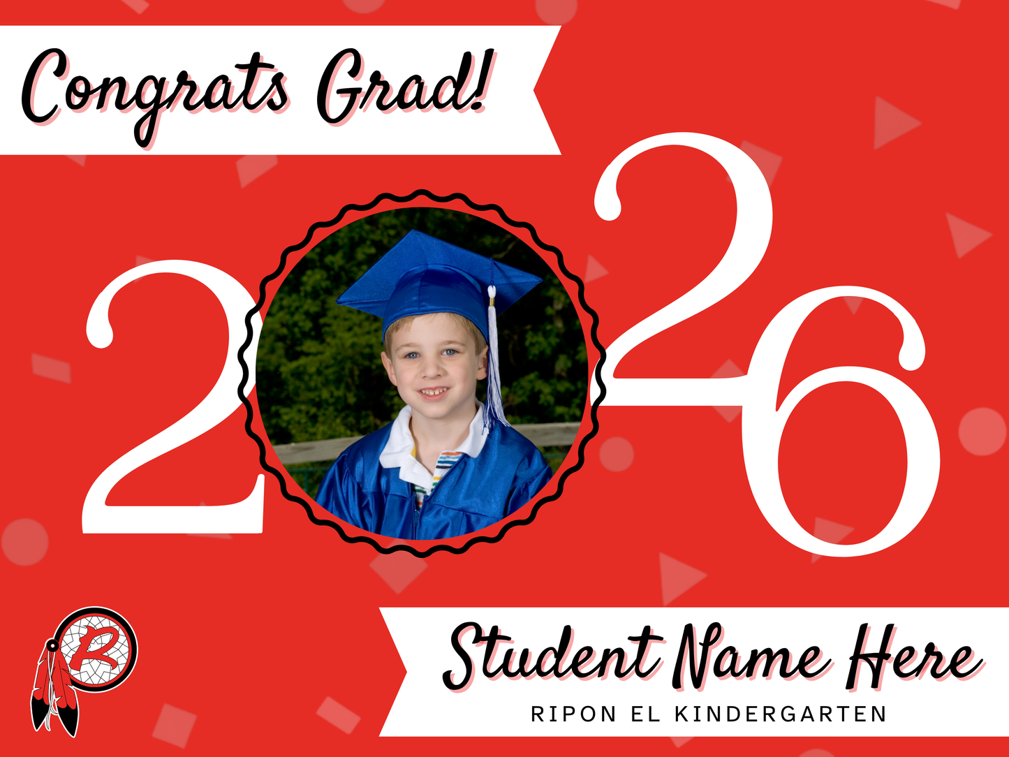 Ripon Elementary Kindergarten Grad Sign (with picture)
