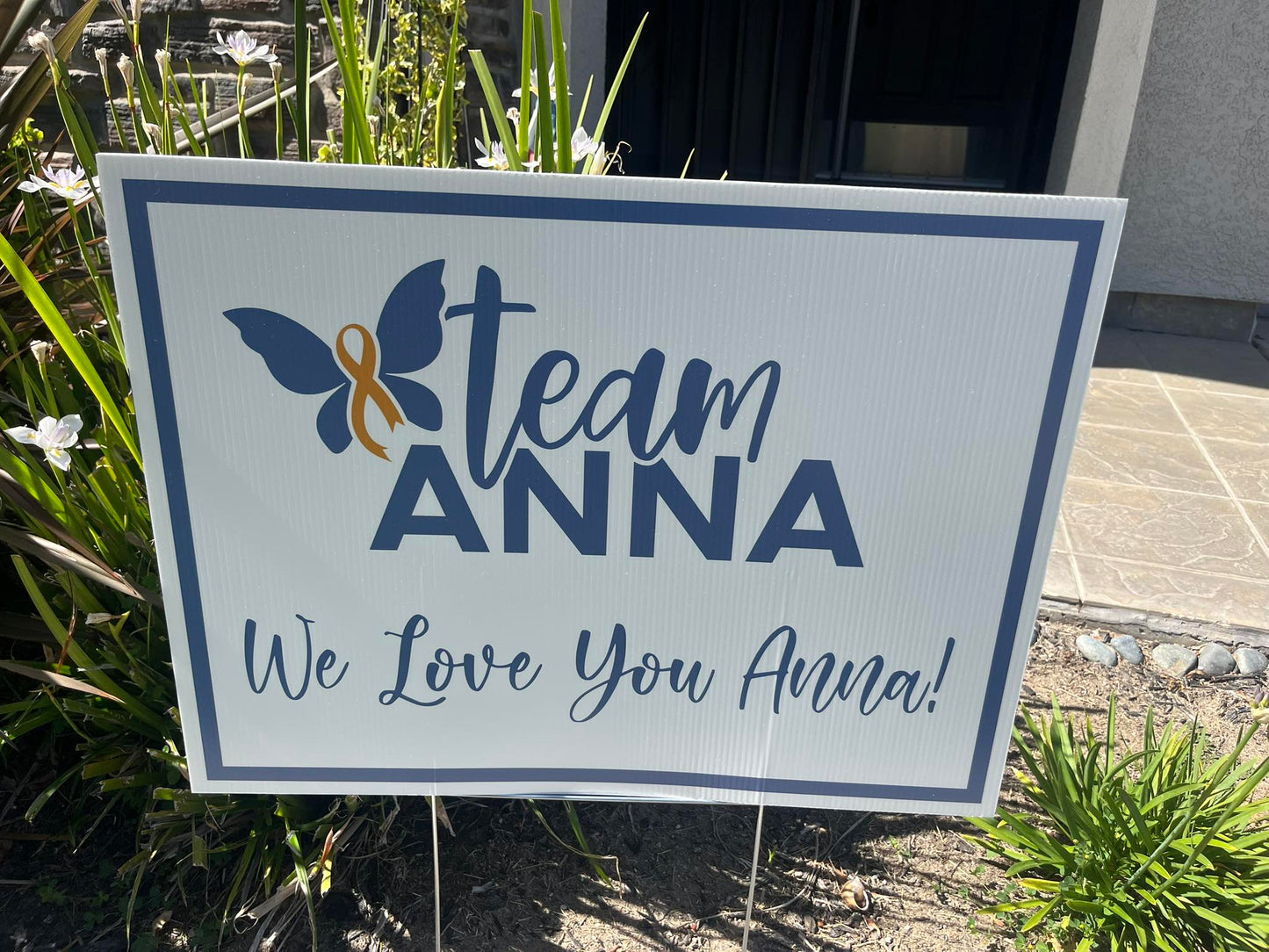 We Love You Anna 18"x24" Yard Sign