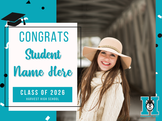 Harvest High Senior Grad Sign (with picture)