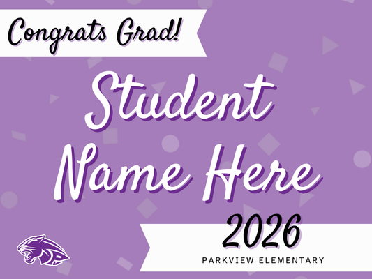 Park View 8th Grade Grad Sign (no picture)