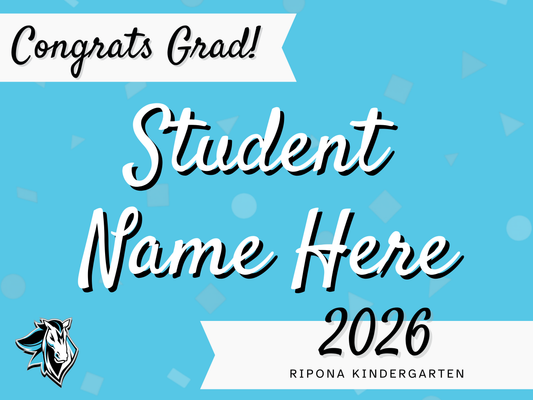 Ripona Kindergarten Grad Sign (no picture)